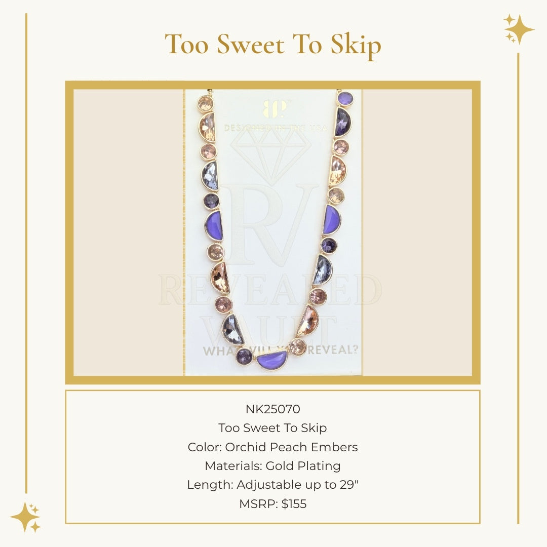 Too Sweet to Skip - Orchid Peach Embers - Holiday Jewel Candy
