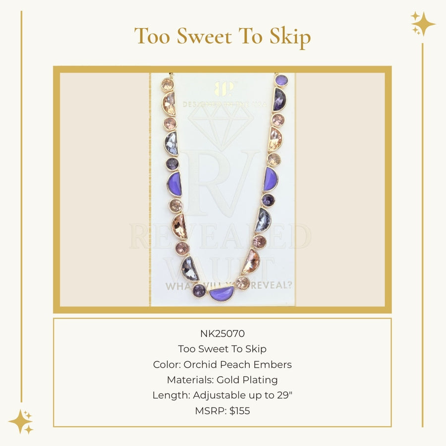 Too Sweet to Skip - Orchid Peach Embers - Holiday Jewel Candy