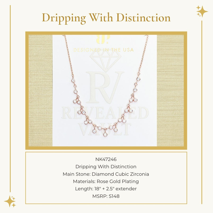 Dripping With Distinction - Lumina