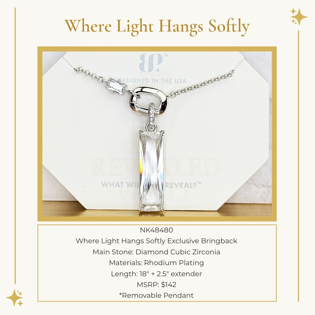 Where Light Hangs Softly Exclusive Bringback - OG