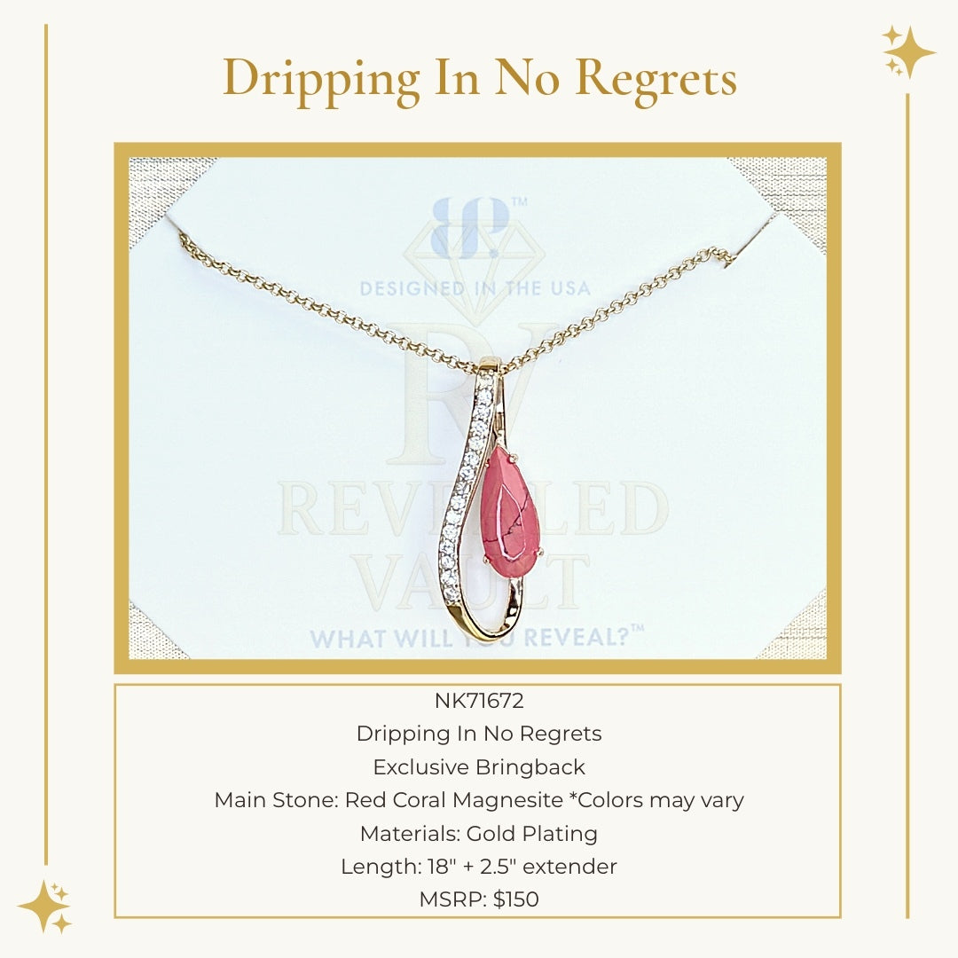 Dripping In No Regrets - OG