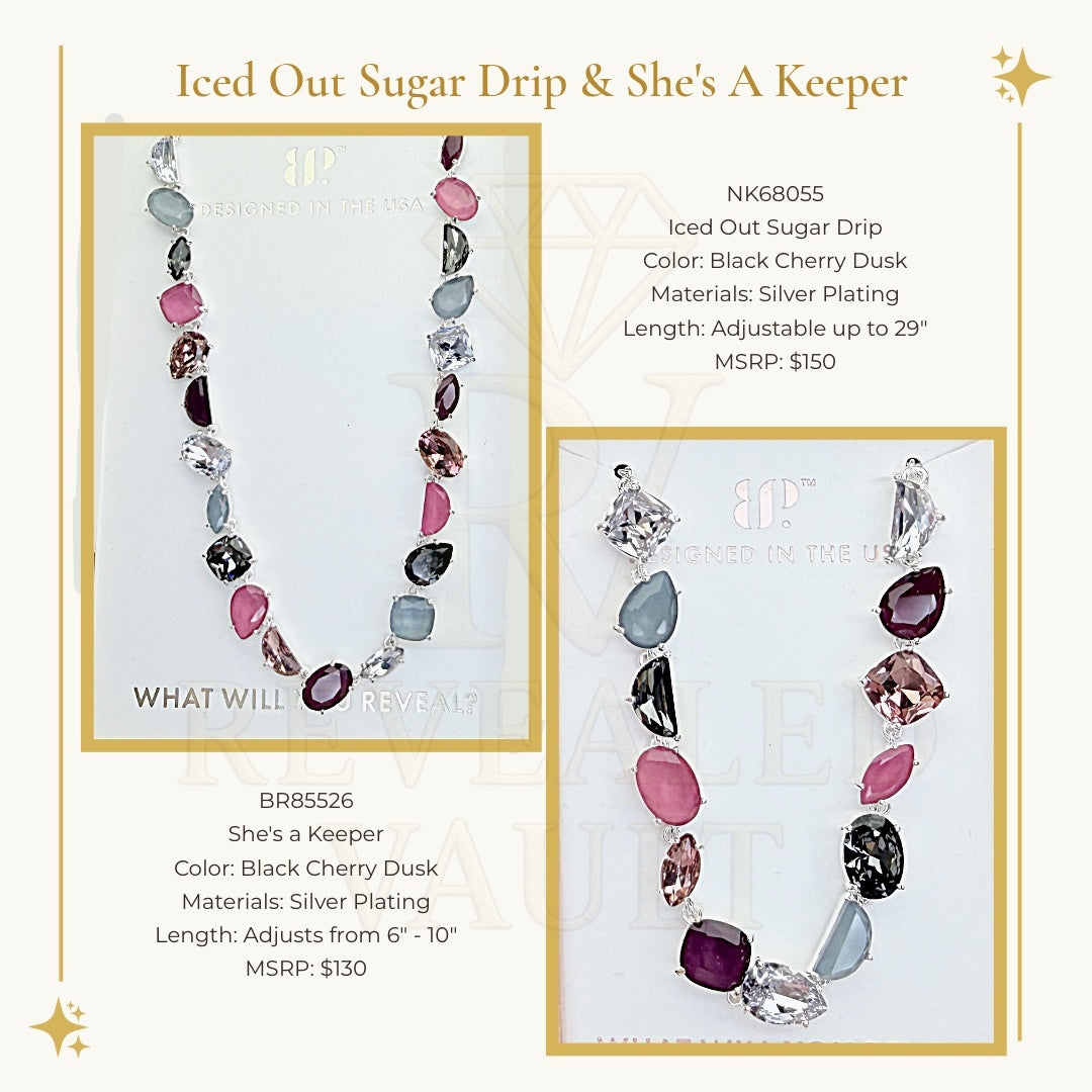 Iced Out Sugar Drip & She's A Keeper - Black Cherry Dusk - Holiday Jewel Candy