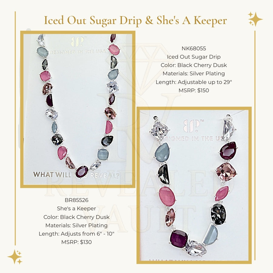 Iced Out Sugar Drip & She's A Keeper - Black Cherry Dusk - Holiday Jewel Candy